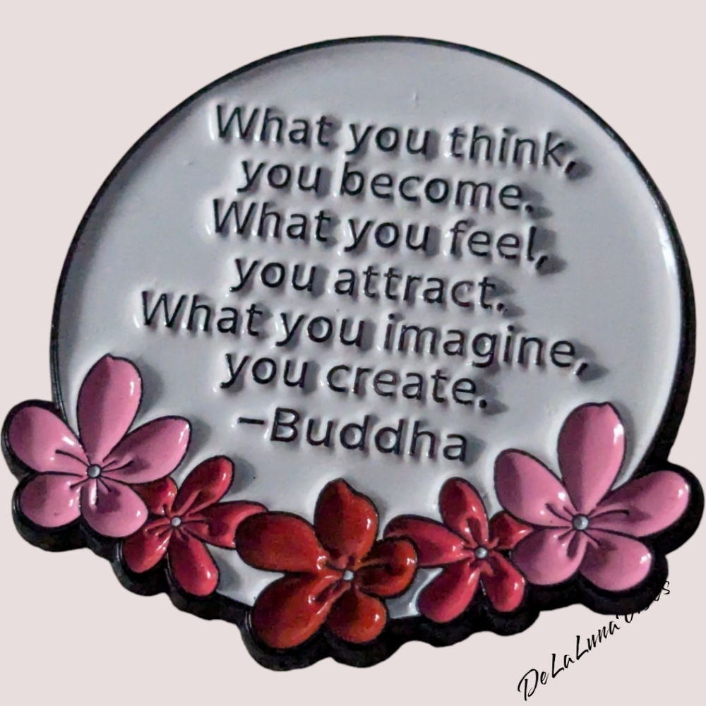 3/$12 "Buddha Wisdom . . . " Pink Flowers Enamel Pin